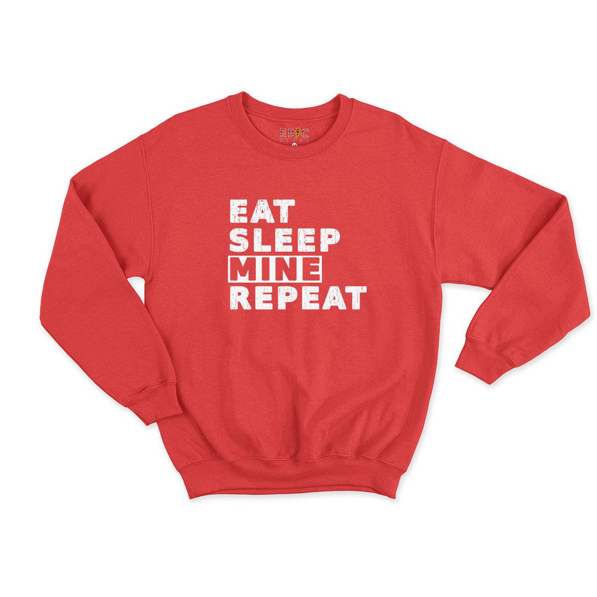 Epic Label Sweatshirt Eat Sleep Mine Repeat Sweat Enfant