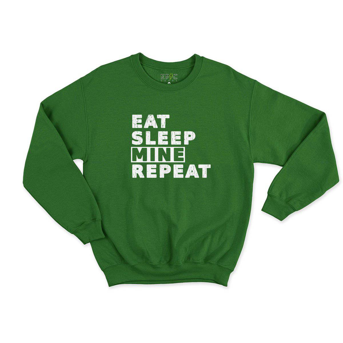 Epic Label Sweatshirt Eat Sleep Mine Repeat Sweat Enfant