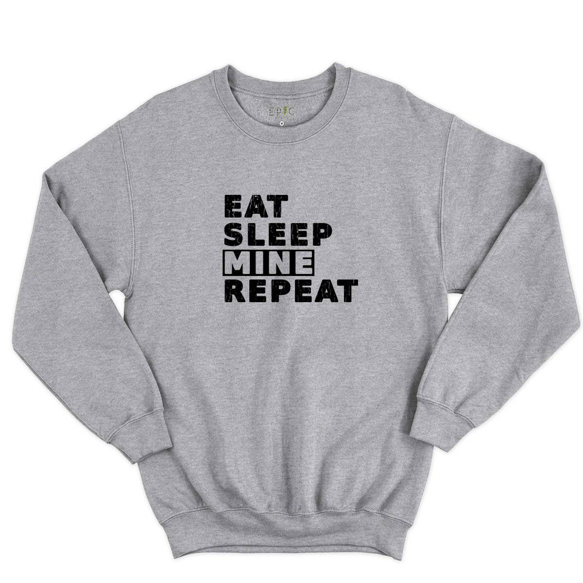 Epic Label Sweatshirt Eat Sleep Mine Repeat Sweat-shirt Pour Homme