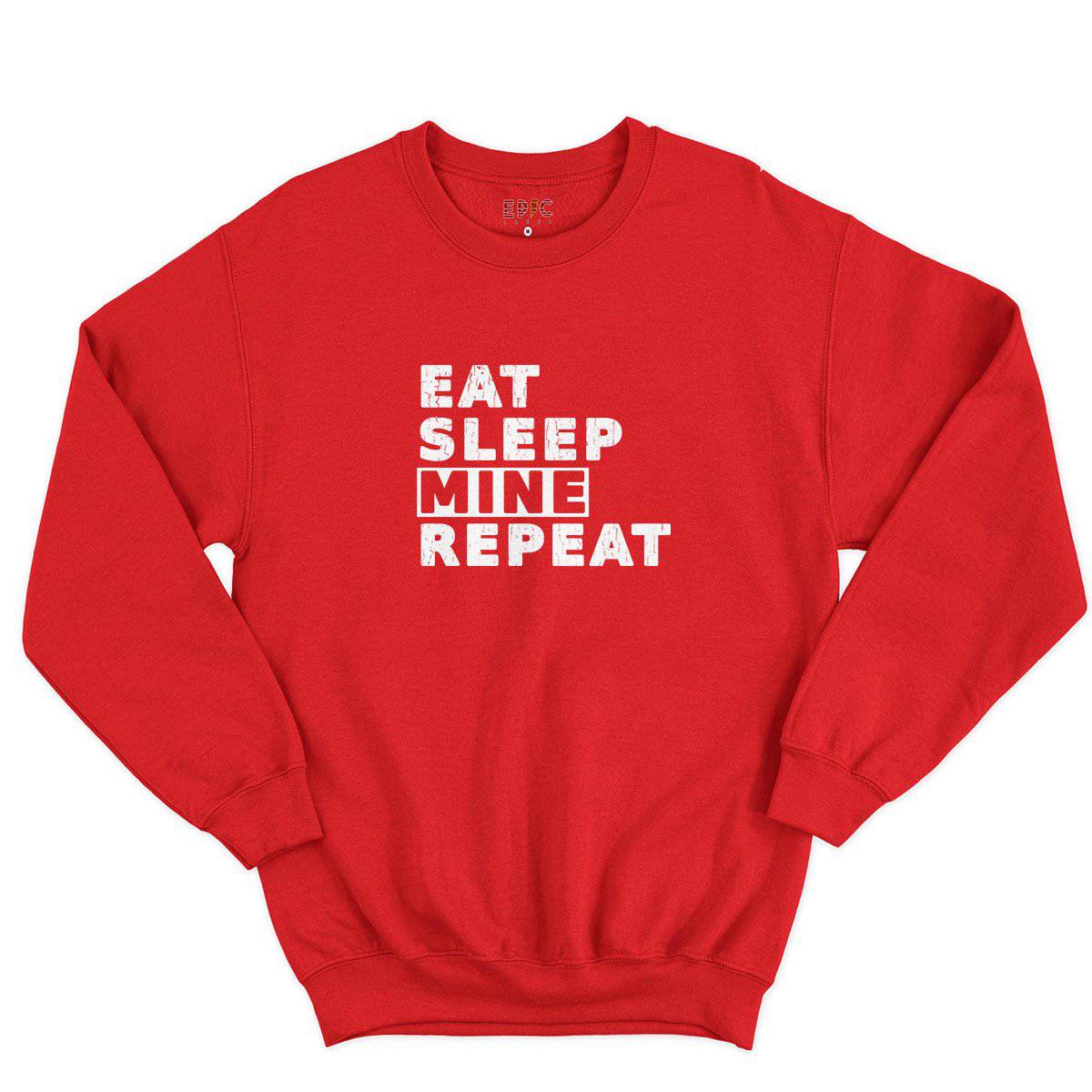 Epic Label Sweatshirt Eat Sleep Mine Repeat Sweat-shirt Pour Homme