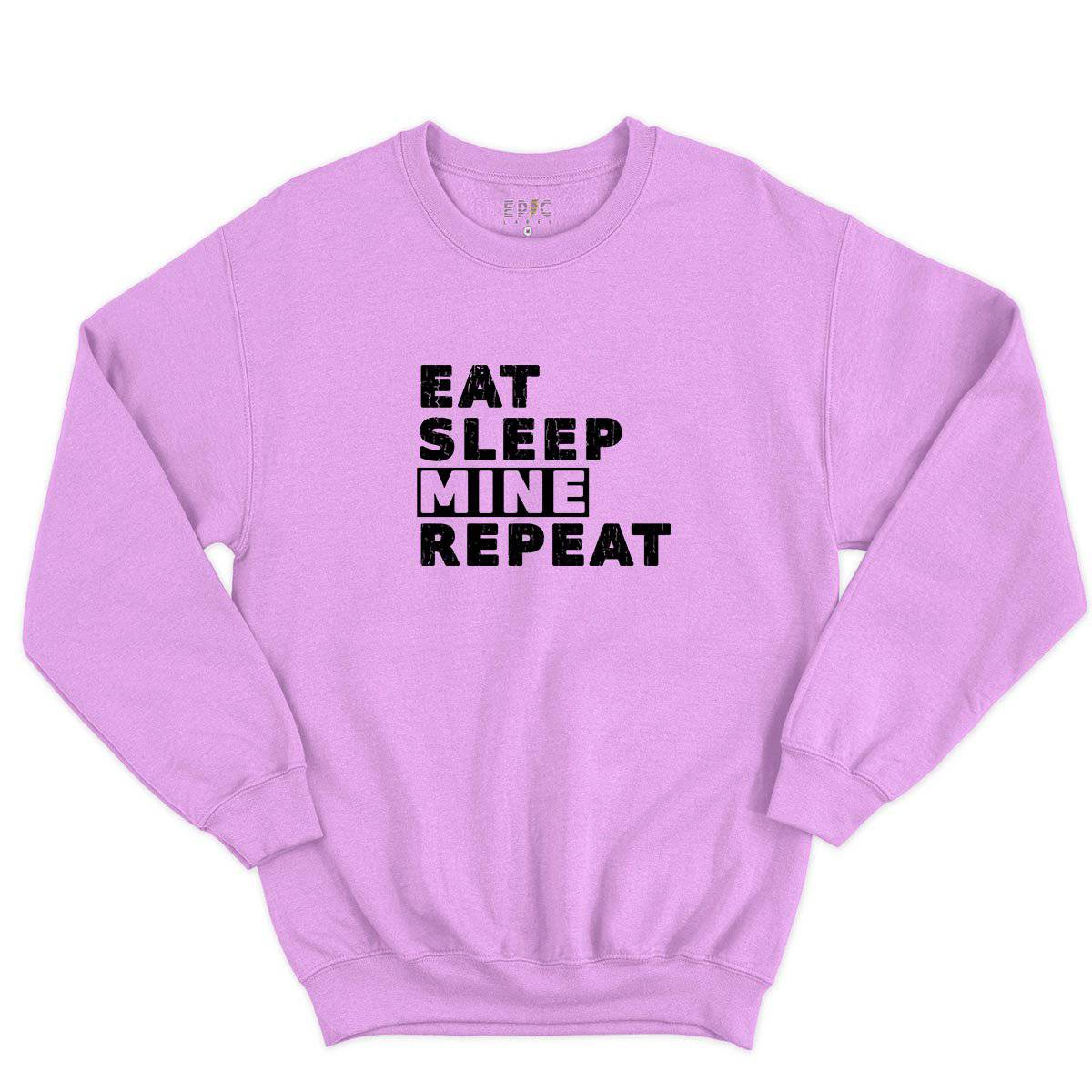 Epic Label Sweatshirt Eat Sleep Mine Repeat Sweat-shirt Pour Homme