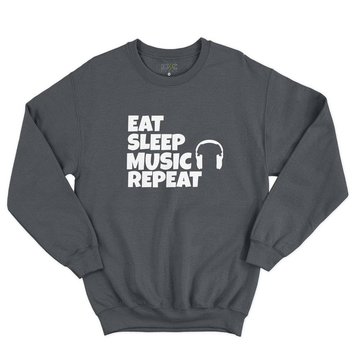 Epic Label Sweatshirt Eat Sleep Music Repeat Sweat-shirt Pour Homme