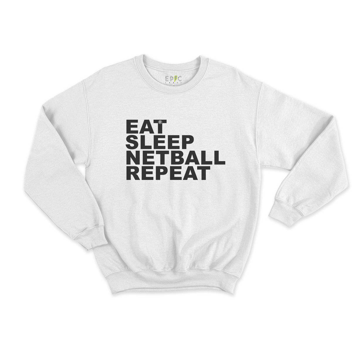 Epic Label Sweatshirt Eat Sleep Netball Repeat Sweat Enfant
