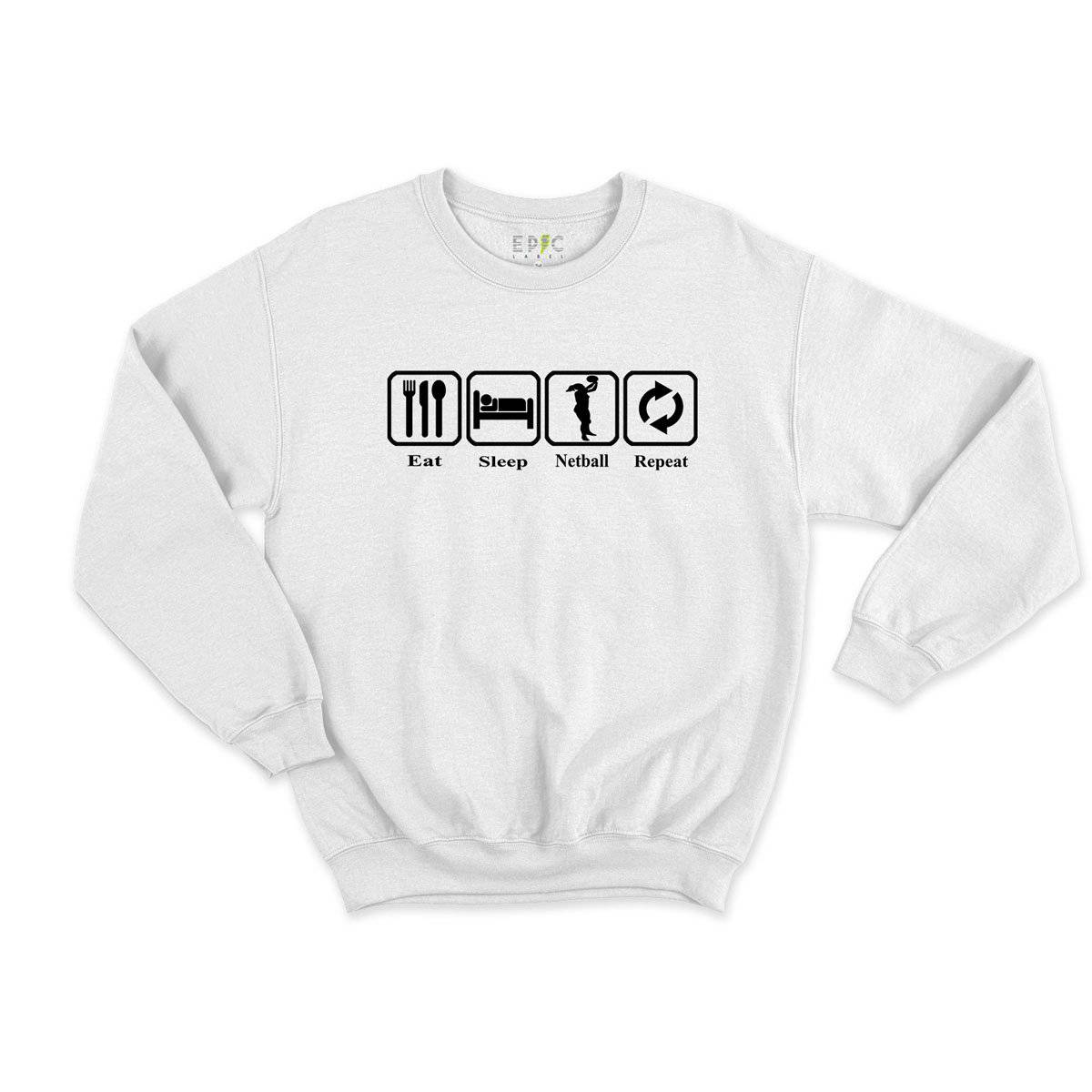 Epic Label Sweatshirt Eat Sleep Netball Repeat Sweat Enfant