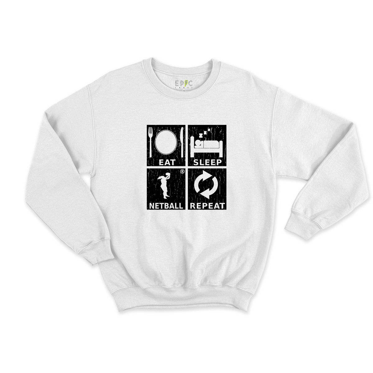 Epic Label Sweatshirt Eat Sleep Netball Repeat Sweat Enfant