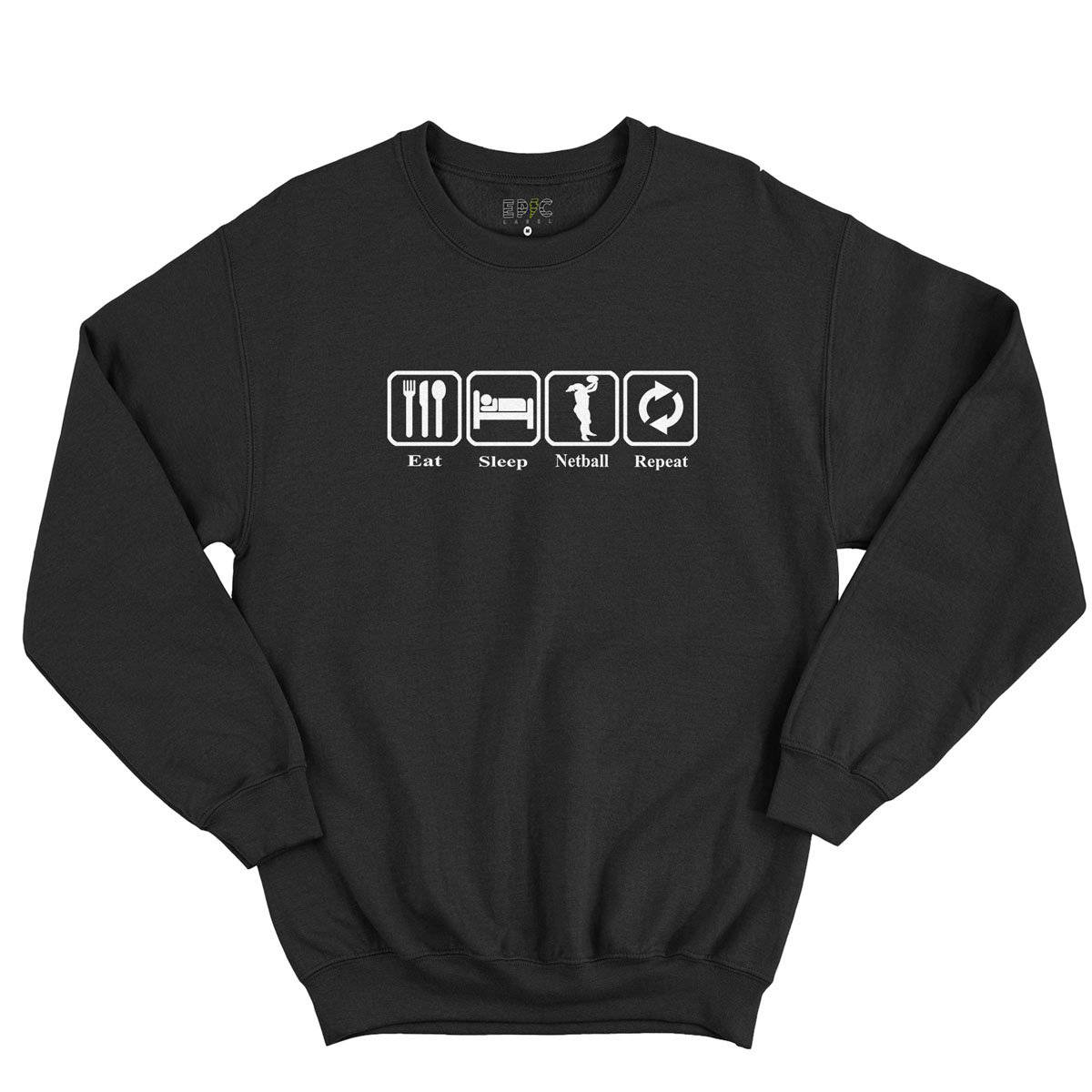 Epic Label Sweatshirt Eat Sleep Netball Repeat Sweat-shirt Pour Homme