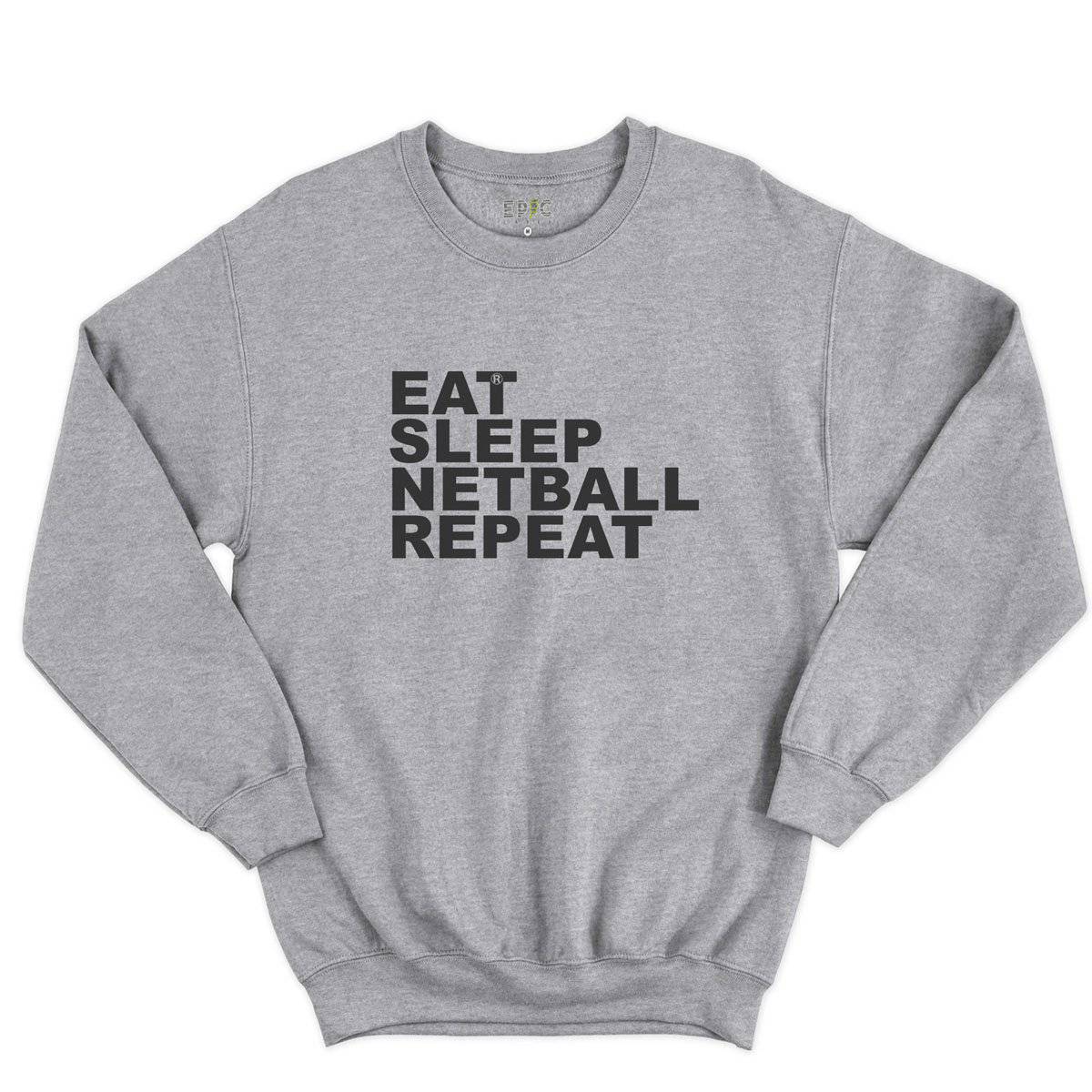Epic Label Sweatshirt Eat Sleep Netball Repeat Sweat-shirt Pour Homme