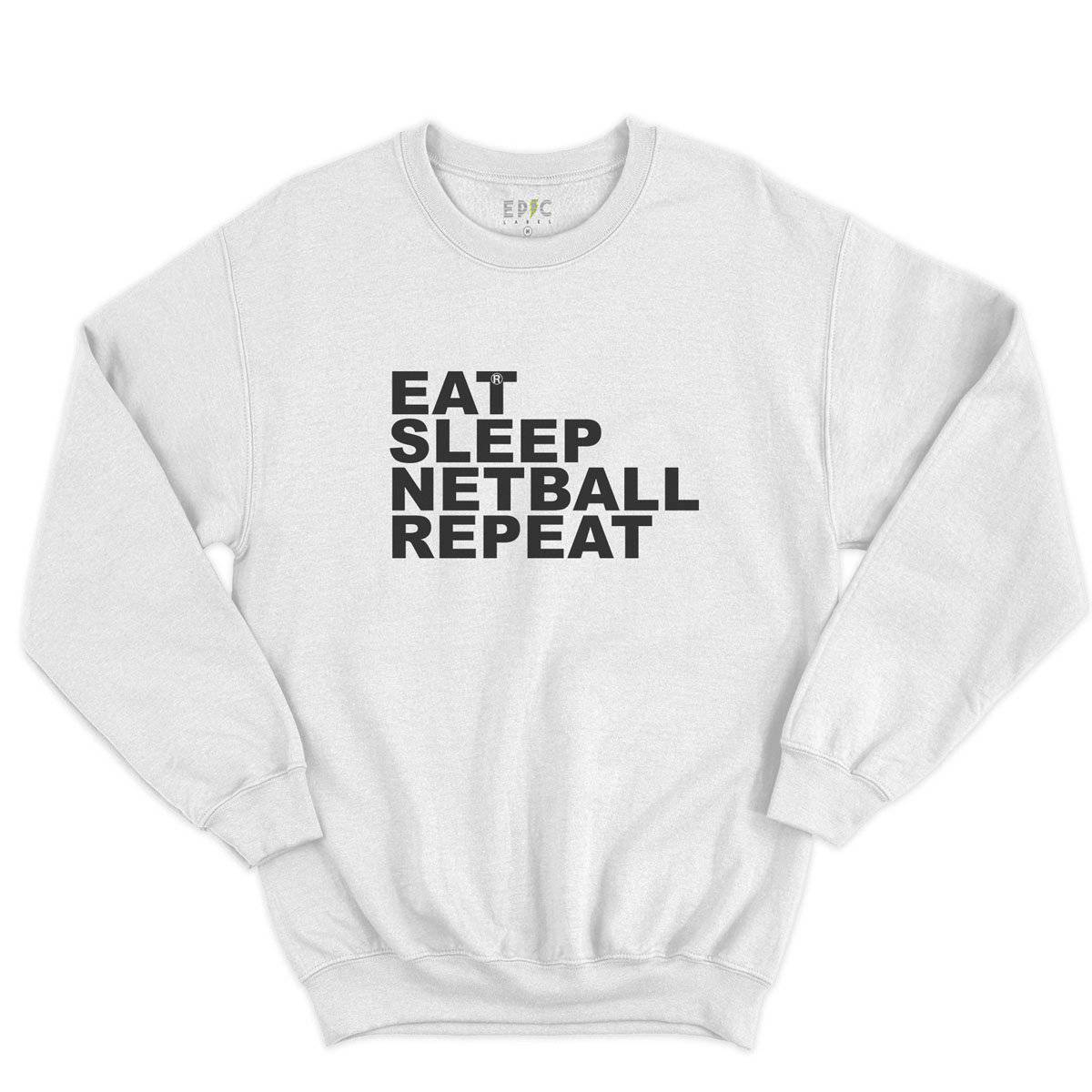 Epic Label Sweatshirt Eat Sleep Netball Repeat Sweat-shirt Pour Homme