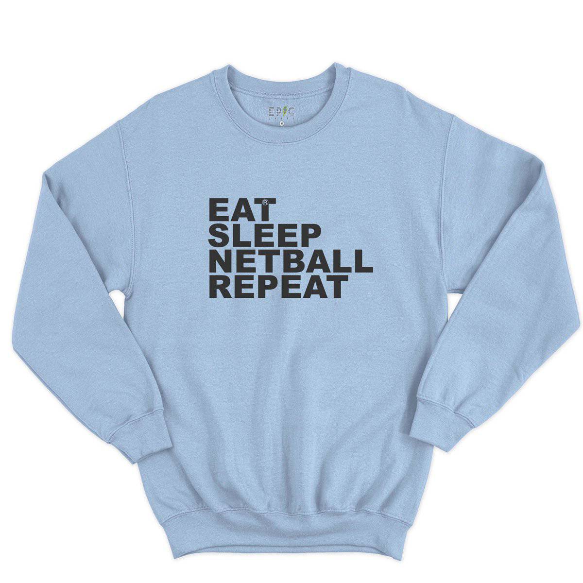 Epic Label Sweatshirt Eat Sleep Netball Repeat Sweat-shirt Pour Homme