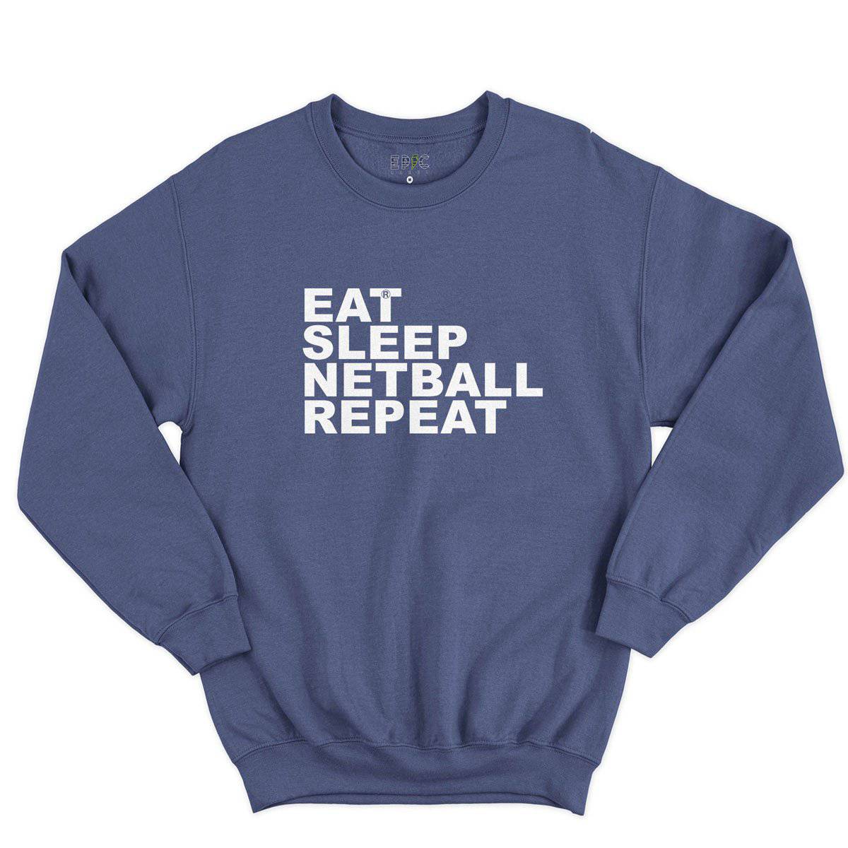 Epic Label Sweatshirt Eat Sleep Netball Repeat Sweat-shirt Pour Homme