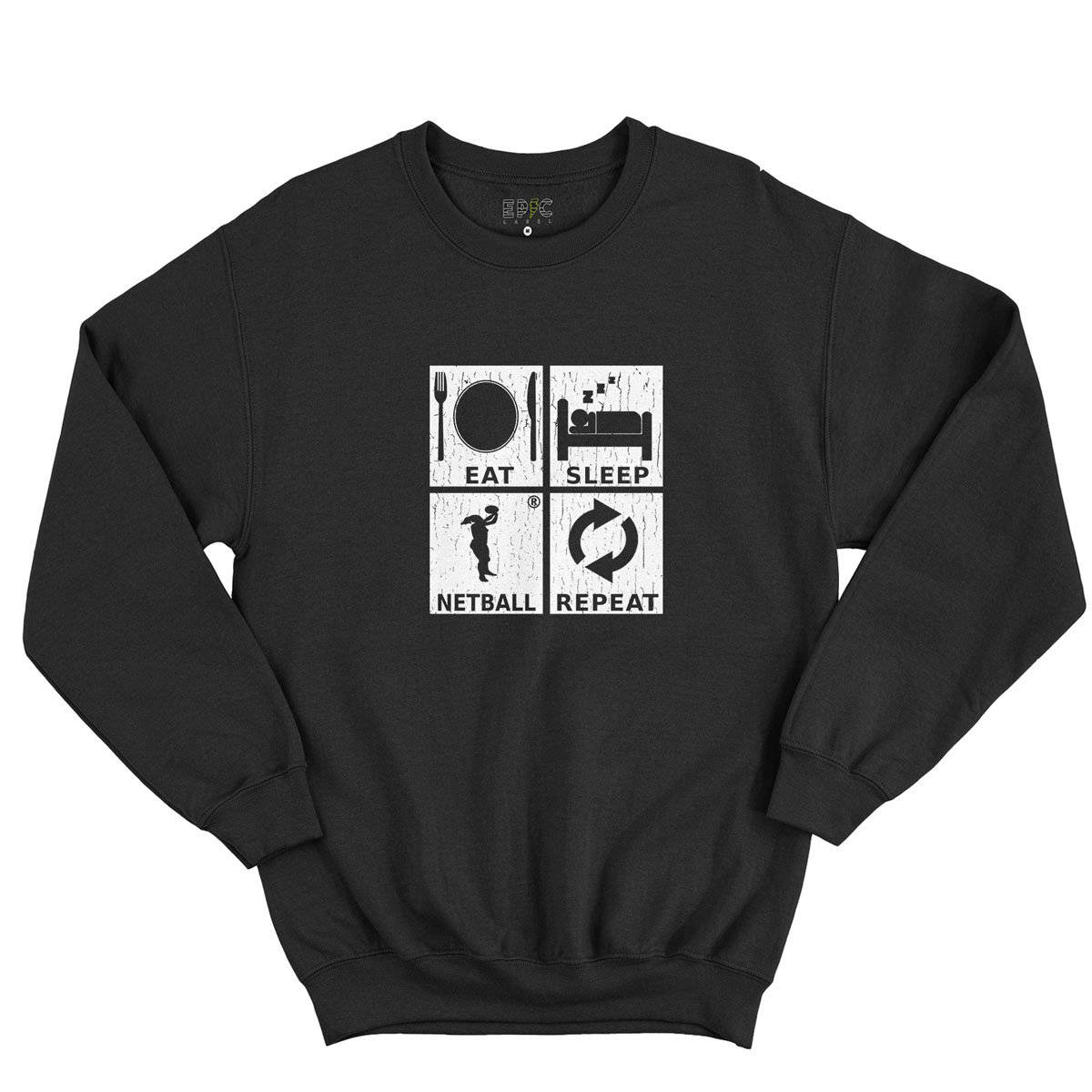 Epic Label Sweatshirt Eat Sleep Netball Repeat Sweat-shirt Pour Homme