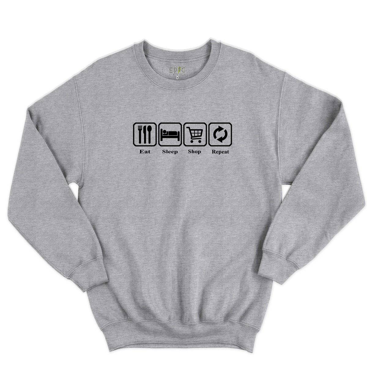 Epic Label Sweatshirt Eat Sleep Shop Repeat Sweat-shirt Pour Homme