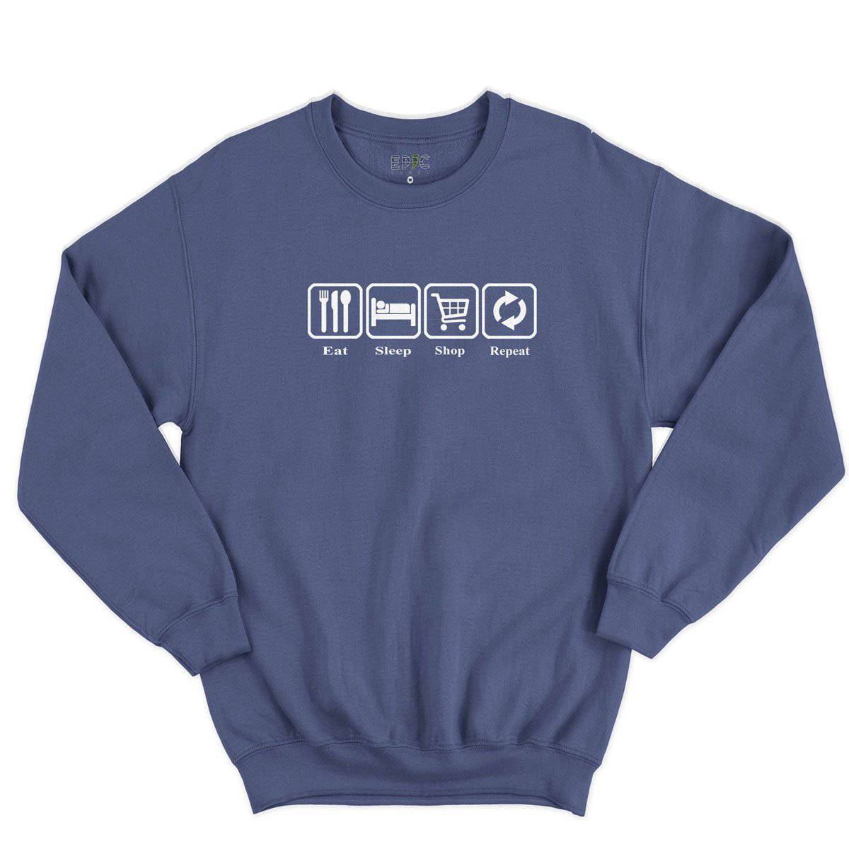 Epic Label Sweatshirt Eat Sleep Shop Repeat Sweat-shirt Pour Homme
