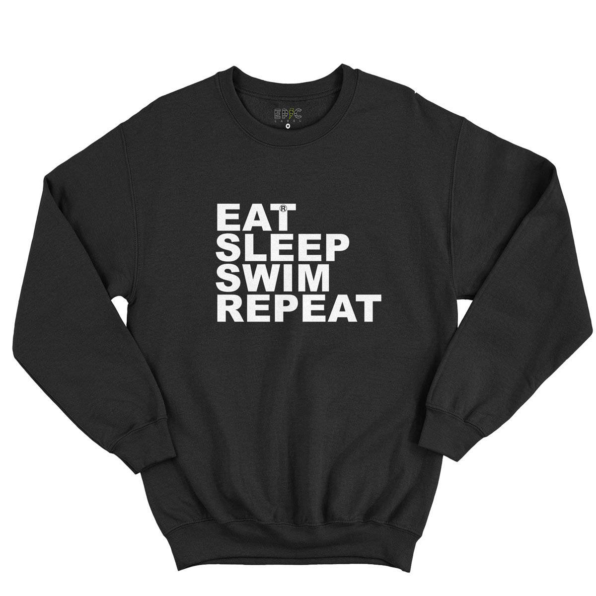 Epic Label Sweatshirt Eat Sleep Swim Repeat Sweat-shirt Pour Homme