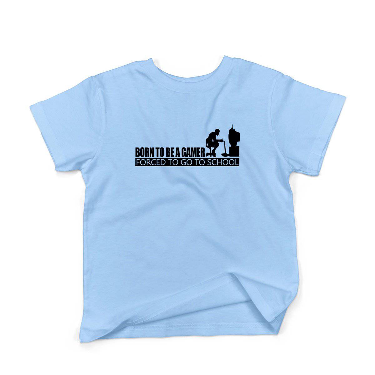 Epic Label Tshirt Born To Be A Gamer Forced To Go To School T-Shirt Enfant