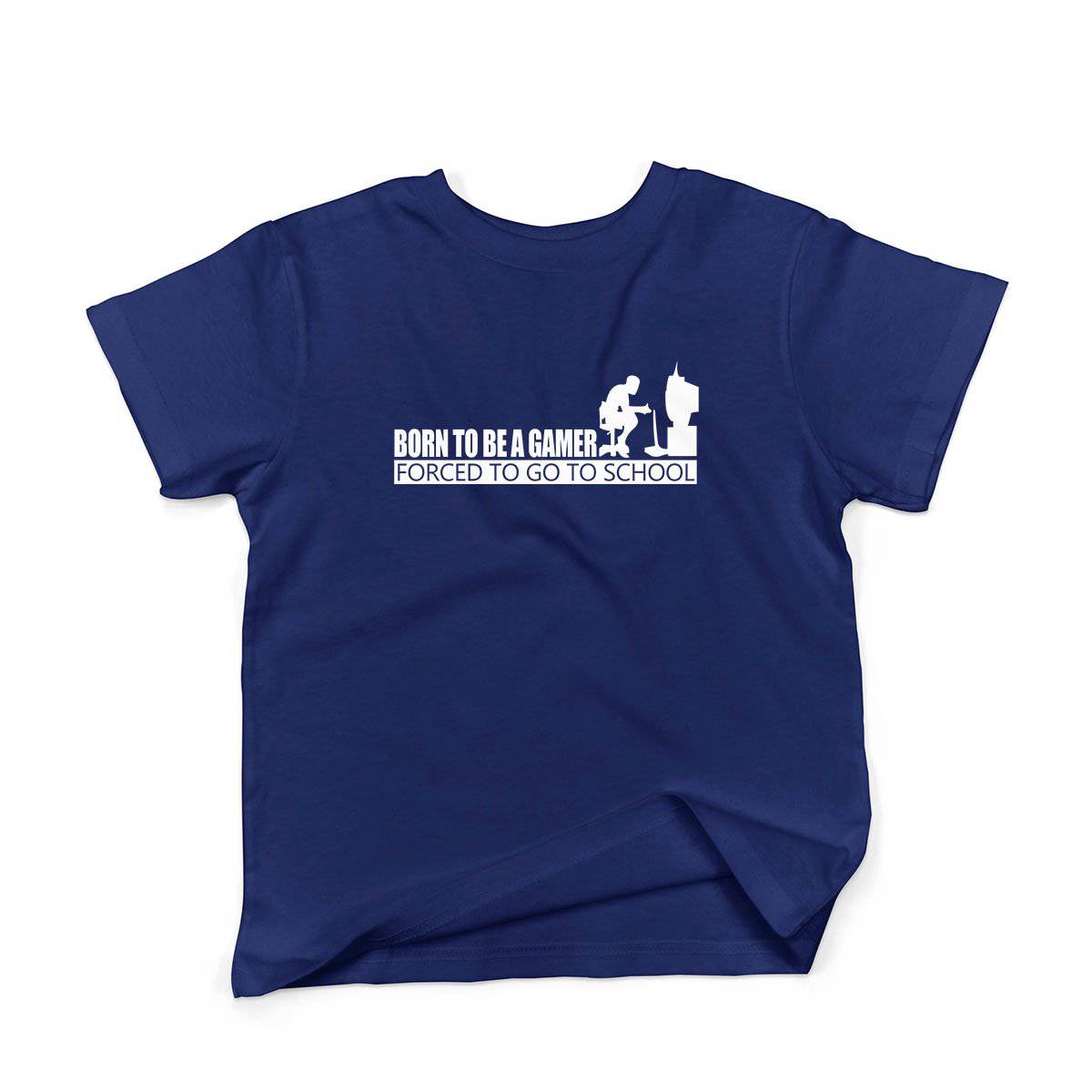Epic Label Tshirt Born To Be A Gamer Forced To Go To School T-Shirt Enfant