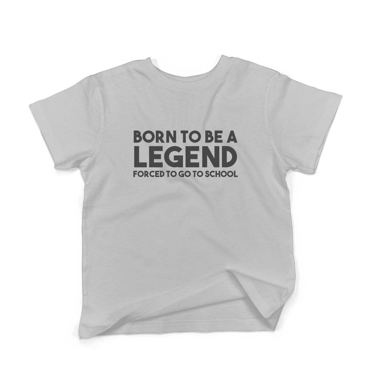 Epic Label Tshirt Born To Be A Legend Forced To Go To School Vintage T-Shirt Enfant
