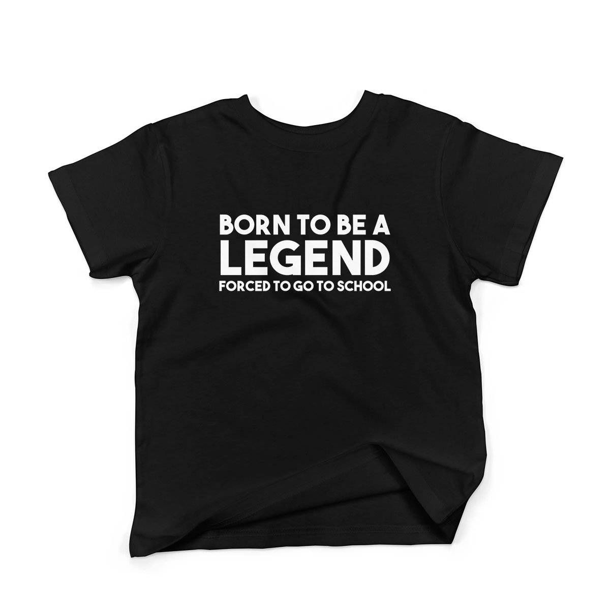 Epic Label Tshirt Born To Be A Legend Forced To Go To School Vintage T-Shirt Enfant