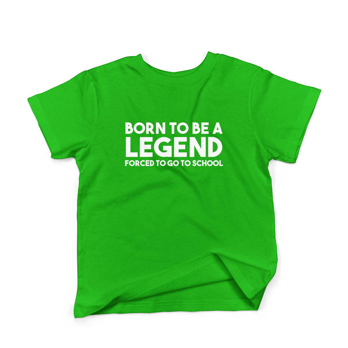 Epic Label Tshirt Born To Be A Legend Forced To Go To School Vintage T-Shirt Enfant