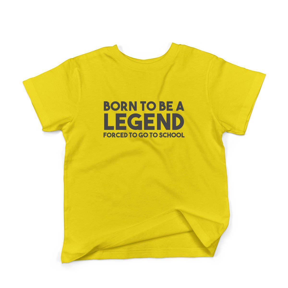 Epic Label Tshirt Born To Be A Legend Forced To Go To School Vintage T-Shirt Enfant