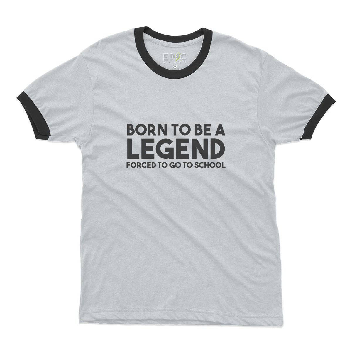 Epic Label Tshirt Born To Be A Legend Forced To Go To Work Vintage Ringer T-Shirt Pour Homme