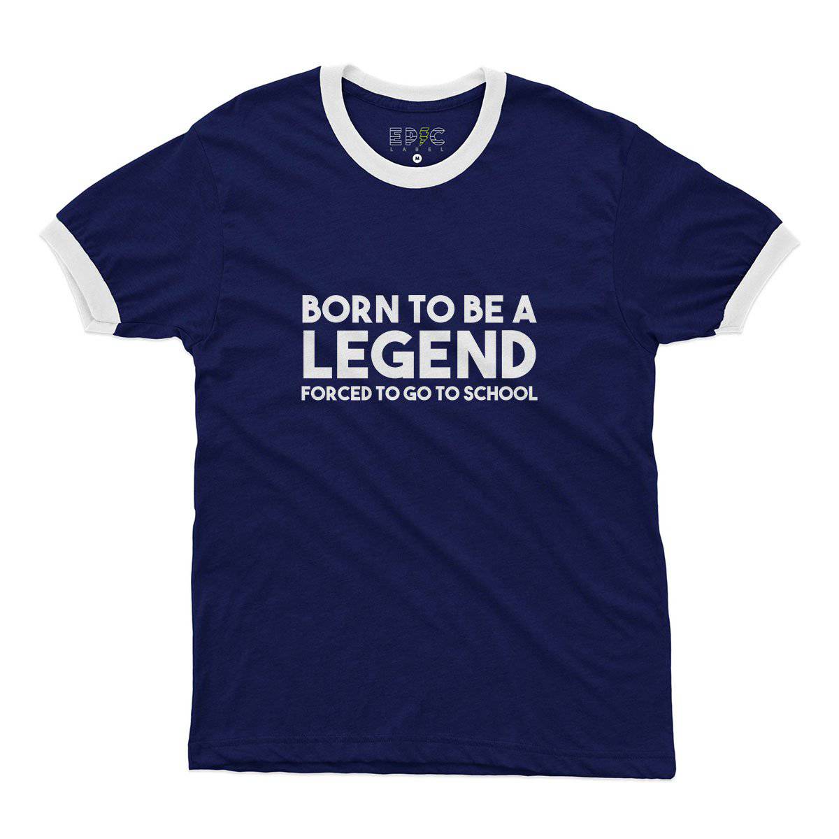 Epic Label Tshirt Born To Be A Legend Forced To Go To Work Vintage Ringer T-Shirt Pour Homme