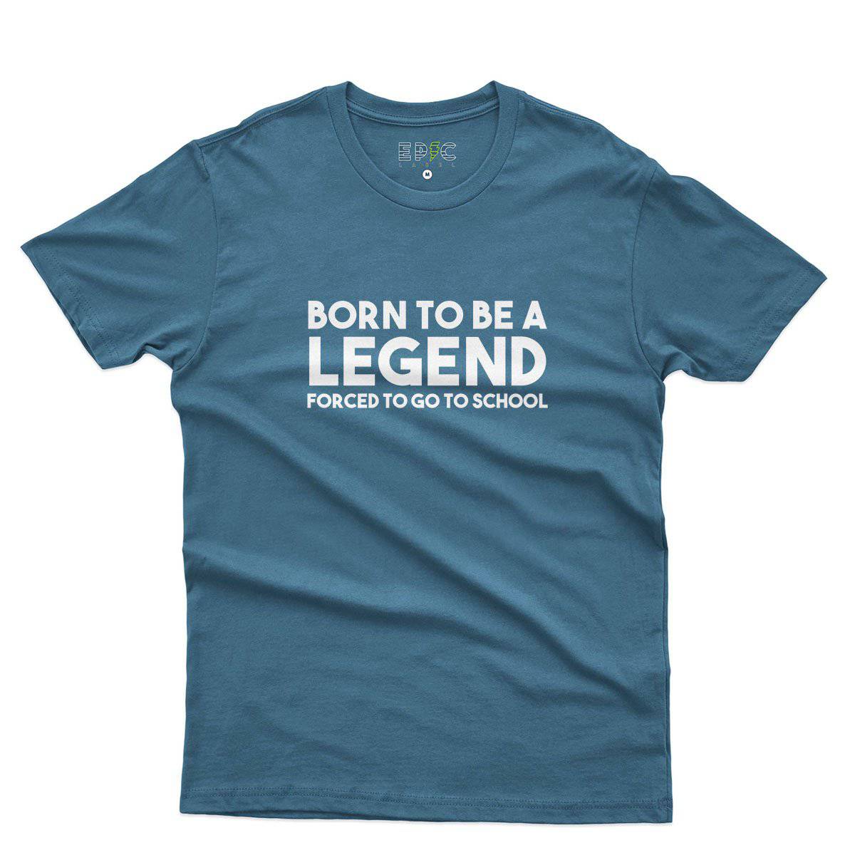 Epic Label Tshirt Born To Be A Legend Forced To Go To Work Vintage T-Shirt Pour Homme
