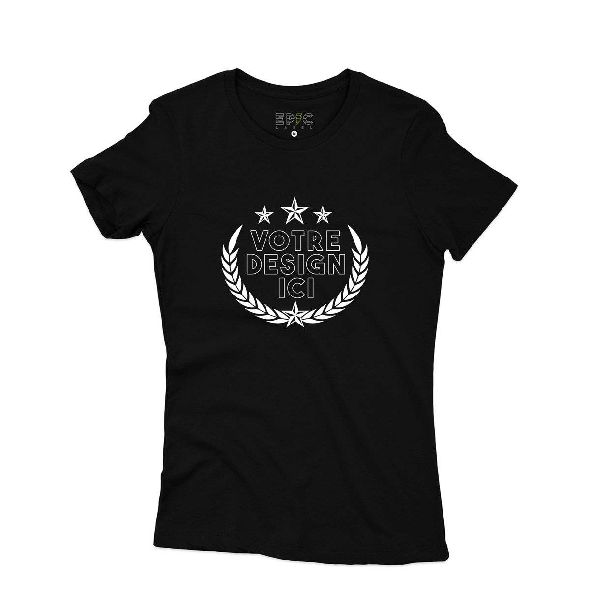 Epic Label Tshirt Design et Text Personnalisé T-Shirt Pour Femme