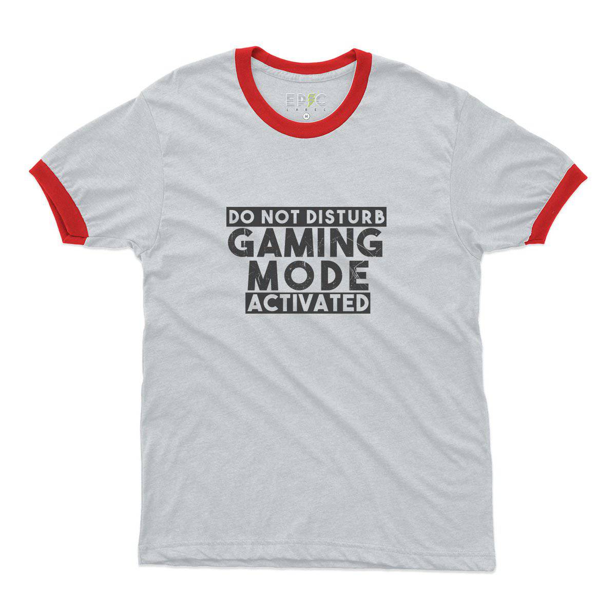 Epic Label Tshirt Do Not Disturb Gaming Mode Activated Ringer T-Shirt Pour Homme