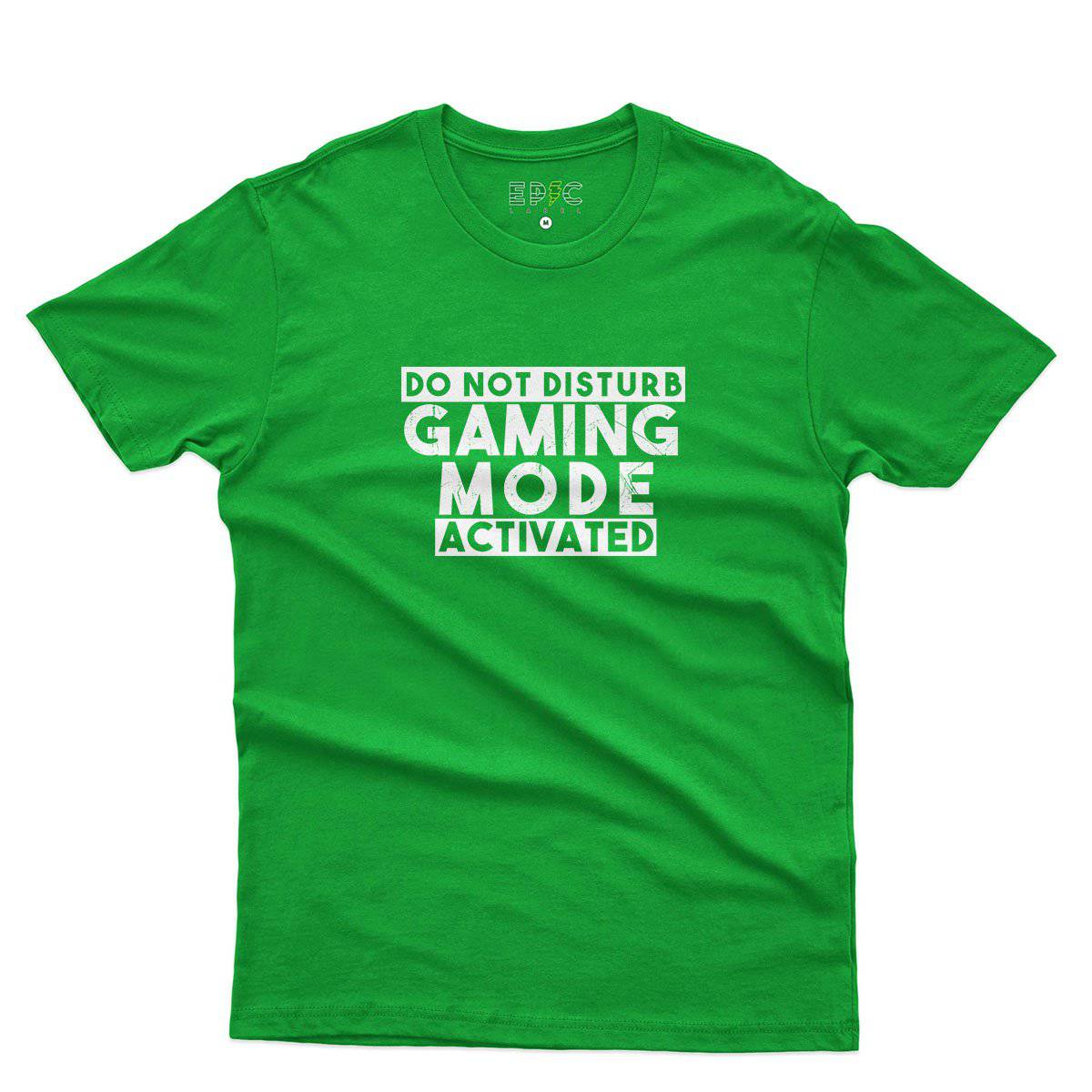 Epic Label Tshirt Do Not Disturb Gaming Mode Activated T-Shirt Pour Homme