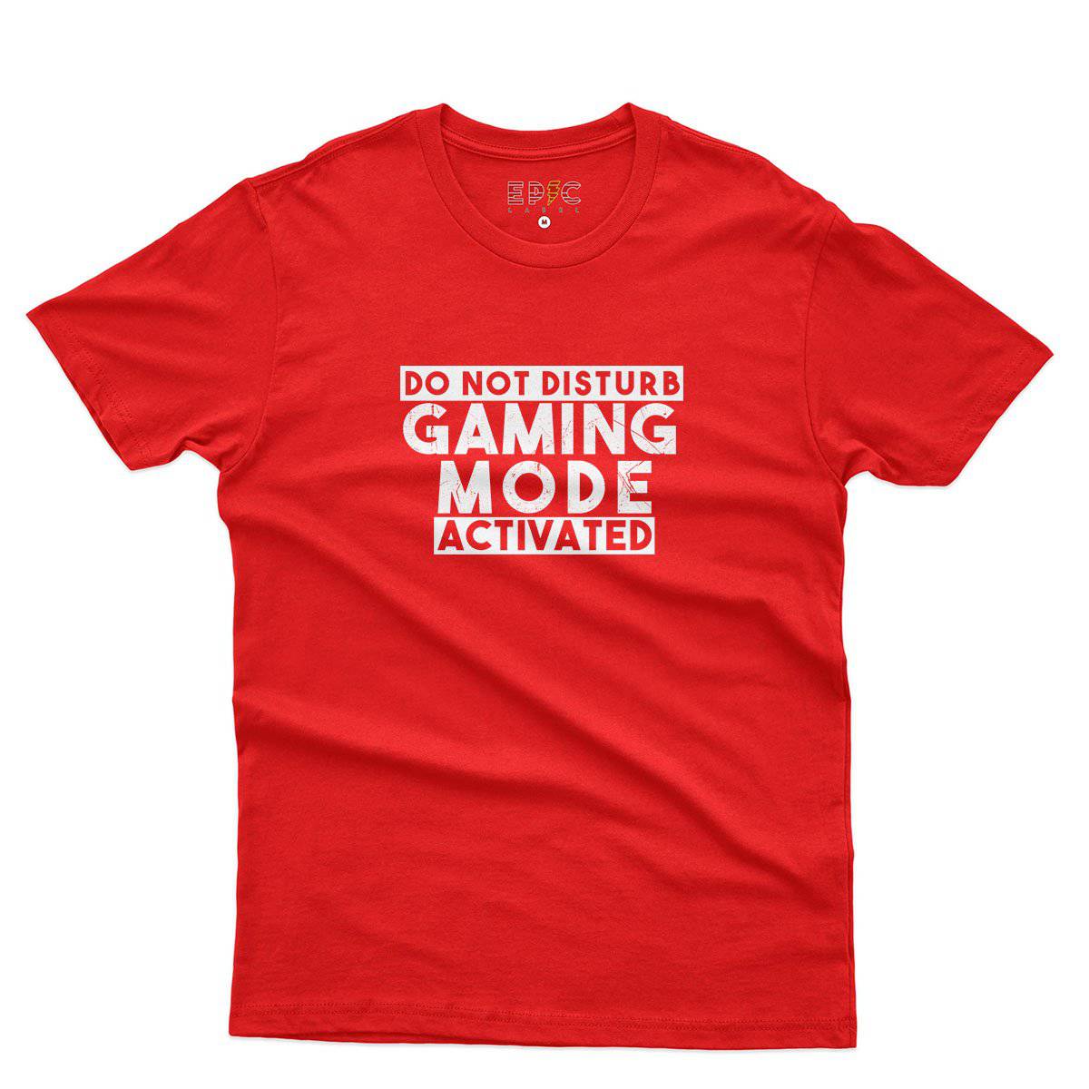 Epic Label Tshirt Do Not Disturb Gaming Mode Activated T-Shirt Pour Homme