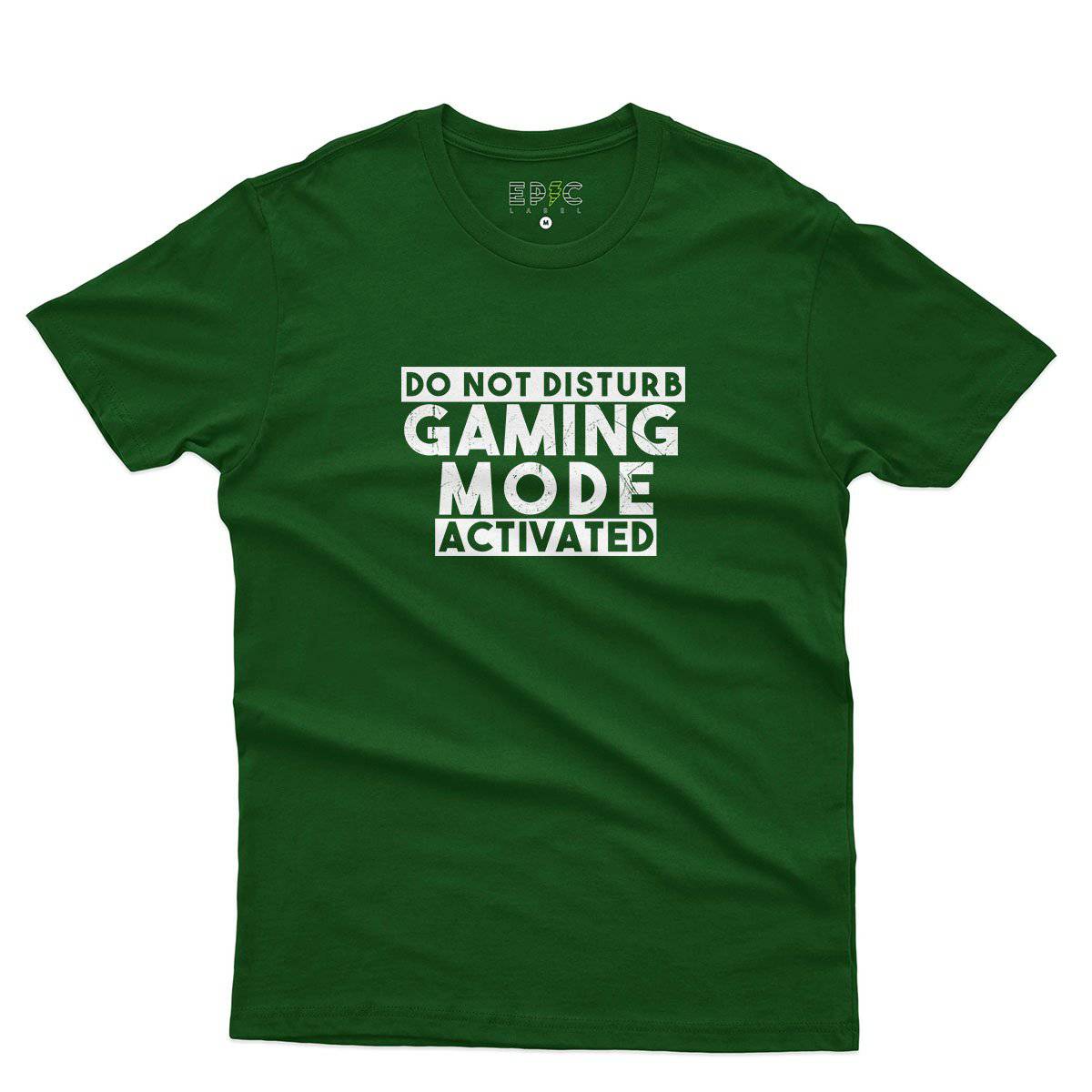 Epic Label Tshirt Do Not Disturb Gaming Mode Activated T-Shirt Pour Homme