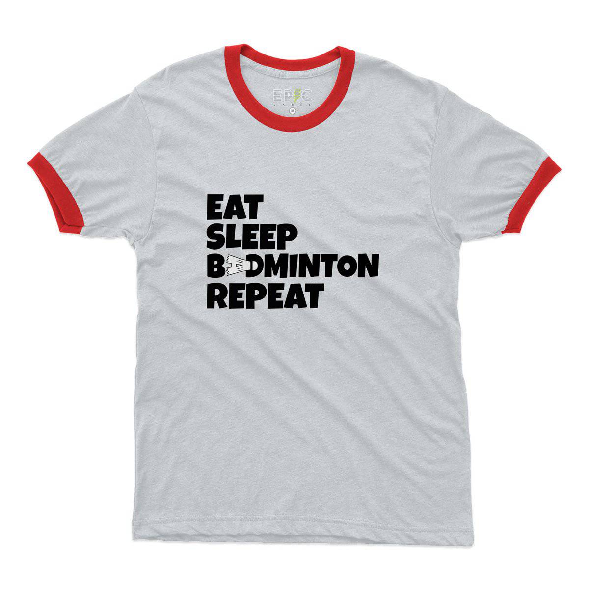 Epic Label Tshirt Eat Sleep Badminton Repeat Ringer T-Shirt Pour Homme