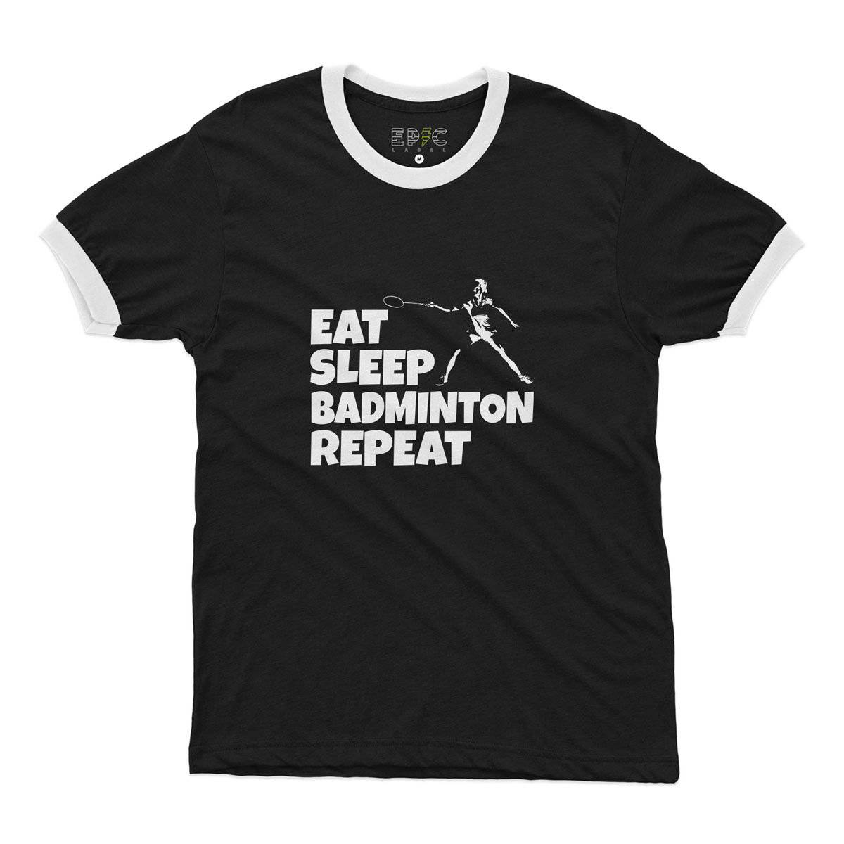 Epic Label Tshirt Eat Sleep Badminton Repeat Ringer T-Shirt Pour Homme
