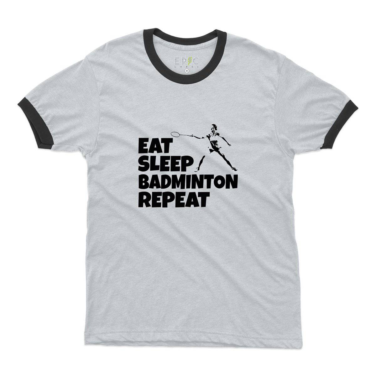 Epic Label Tshirt Eat Sleep Badminton Repeat Ringer T-Shirt Pour Homme