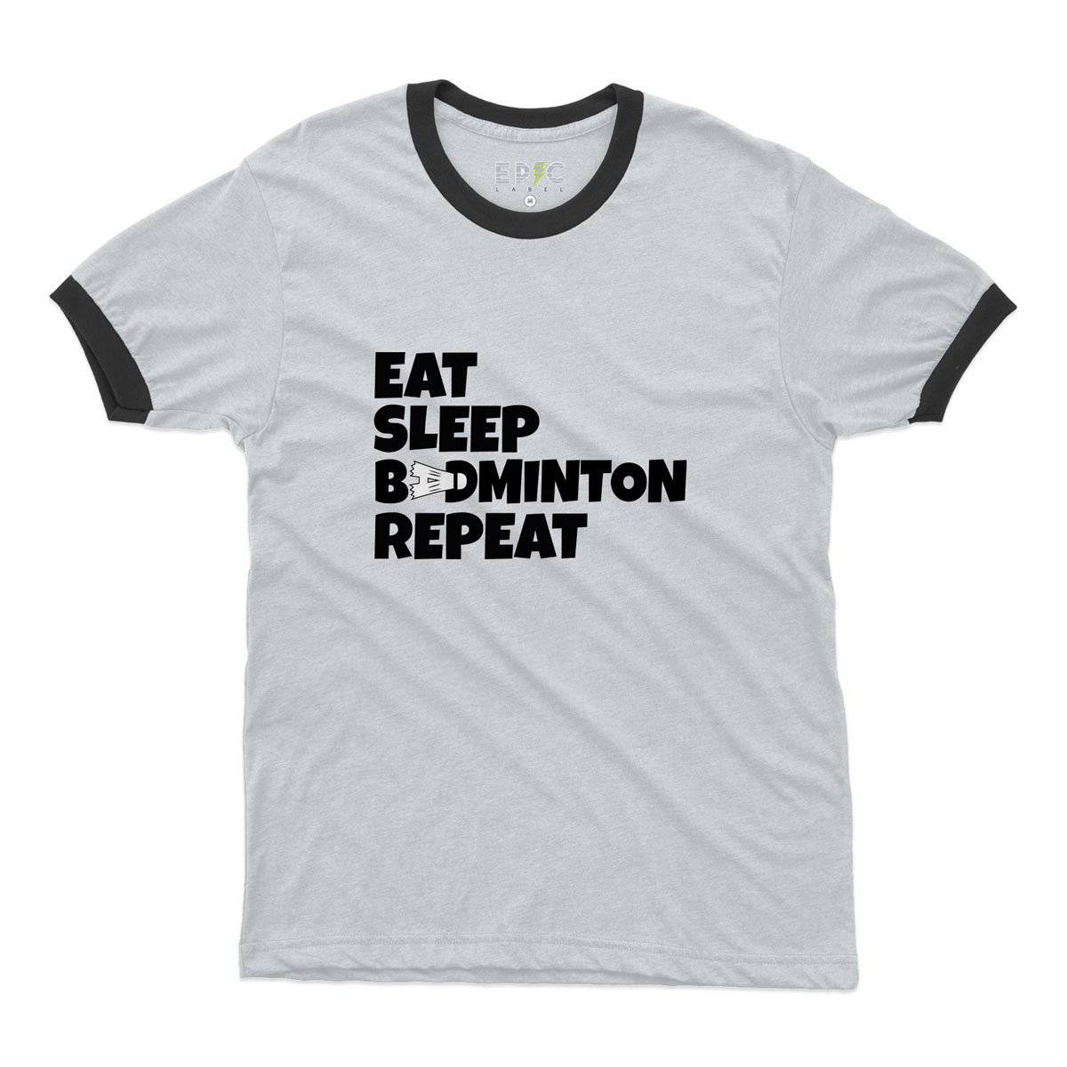 Epic Label Tshirt Eat Sleep Badminton Repeat Ringer T-Shirt Pour Homme