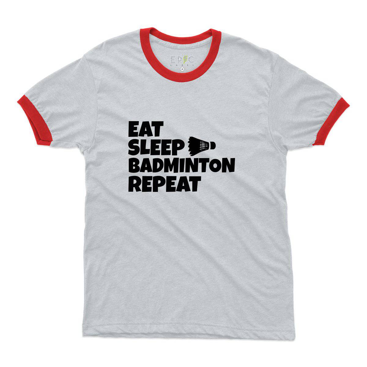 Epic Label Tshirt Eat Sleep Badminton Repeat Ringer T-Shirt Pour Homme