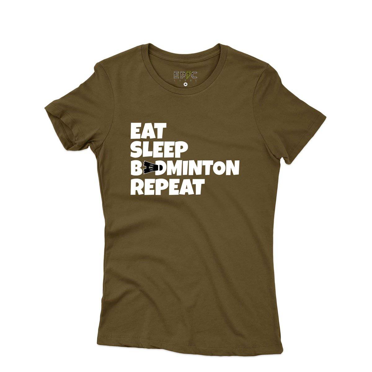 Epic Label Tshirt Eat Sleep Badminton Repeat T-Shirt Pour Femme