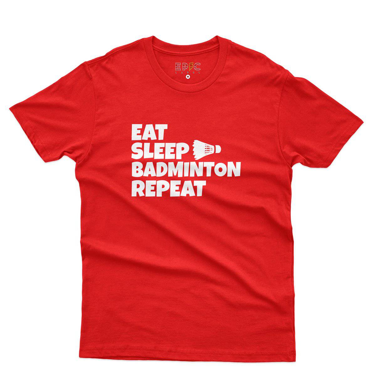 Epic Label Tshirt Eat Sleep Badminton Repeat T-Shirt Pour Homme