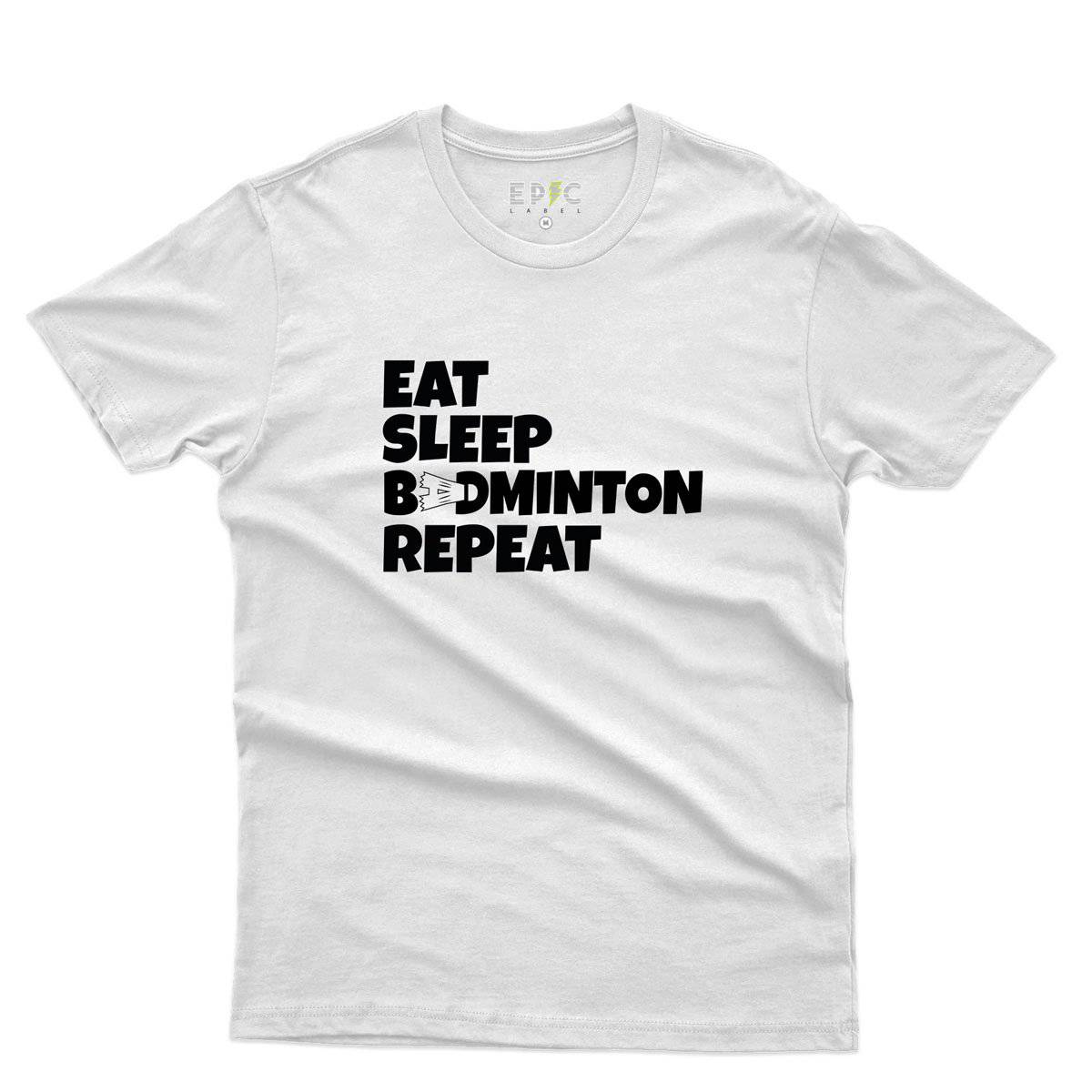 Epic Label Tshirt Eat Sleep Badminton Repeat T-Shirt Pour Homme