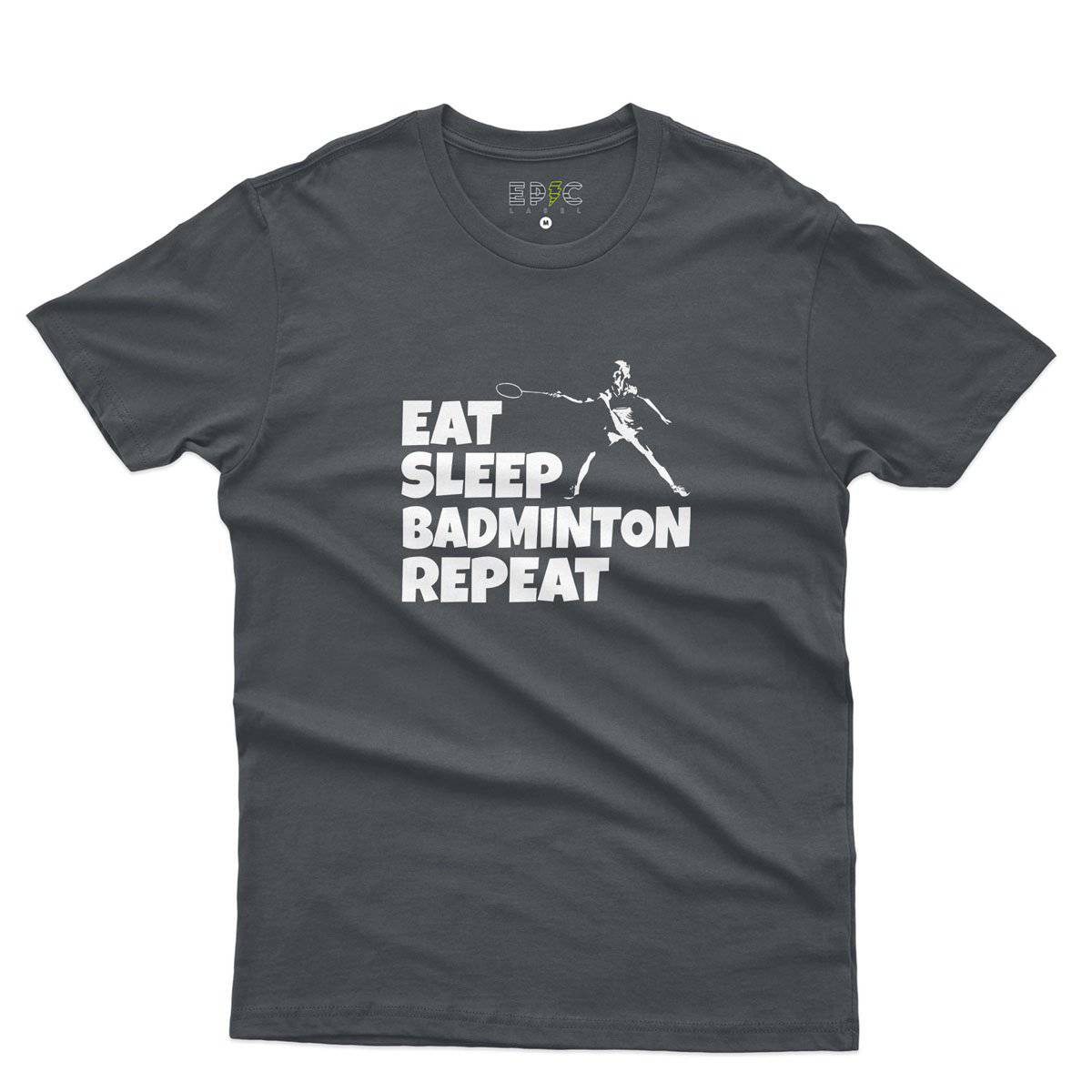 Epic Label Tshirt Eat Sleep Badminton Repeat T-Shirt Pour Homme