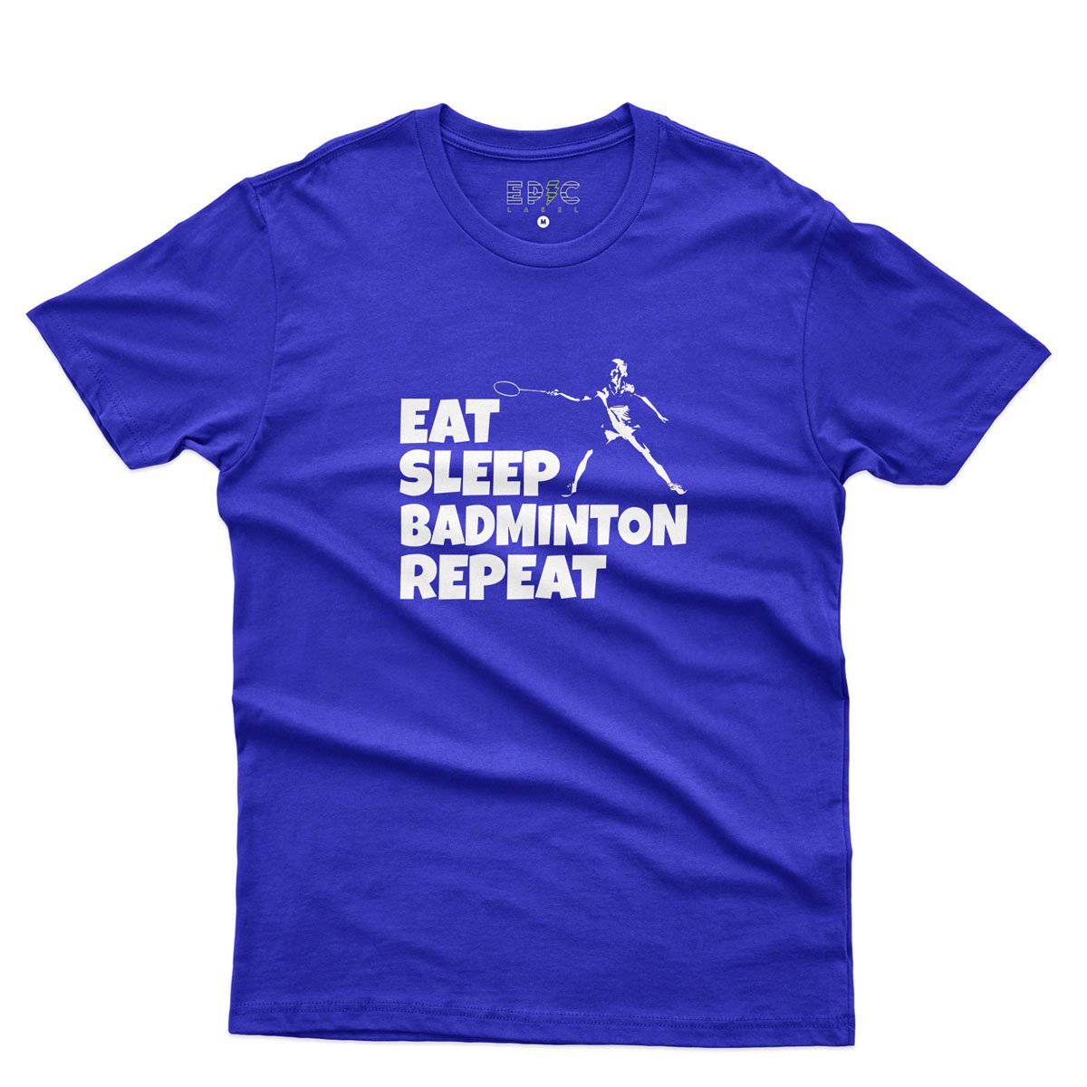 Epic Label Tshirt Eat Sleep Badminton Repeat T-Shirt Pour Homme
