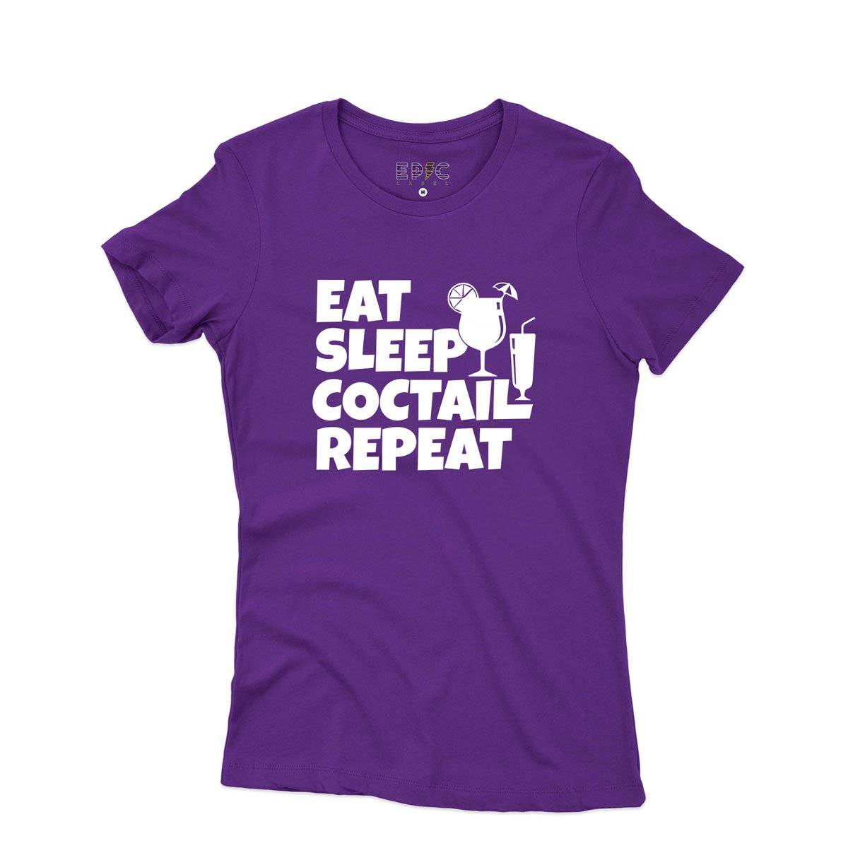 Epic Label Tshirt Eat Sleep Coctail Repeat T-Shirt Pour Femme