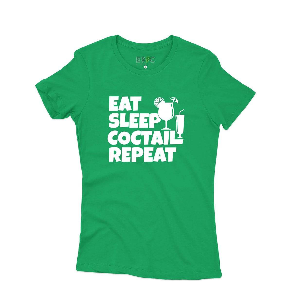 Epic Label Tshirt Eat Sleep Coctail Repeat T-Shirt Pour Femme