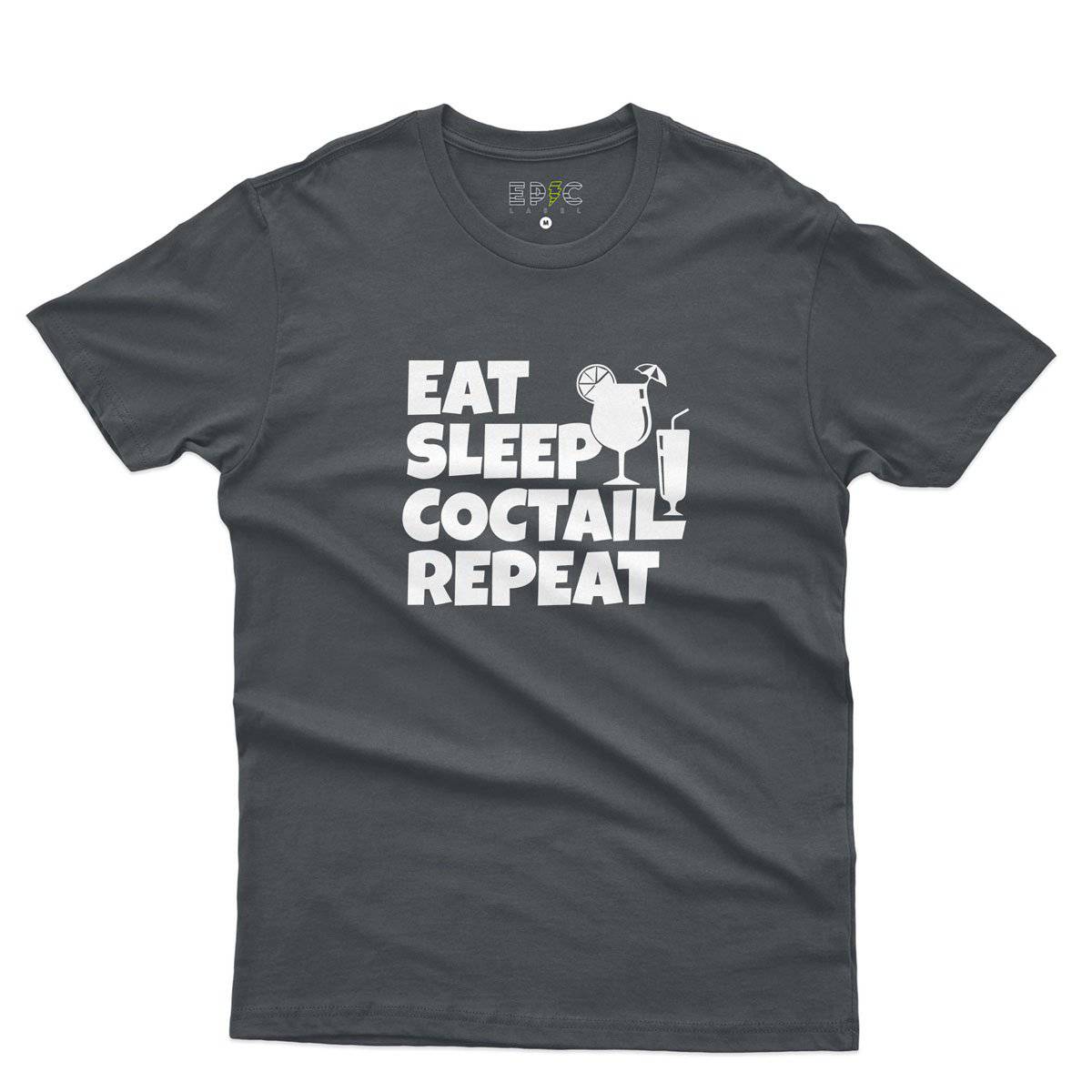 Epic Label Tshirt Eat Sleep Coctail Repeat T-Shirt Pour Homme