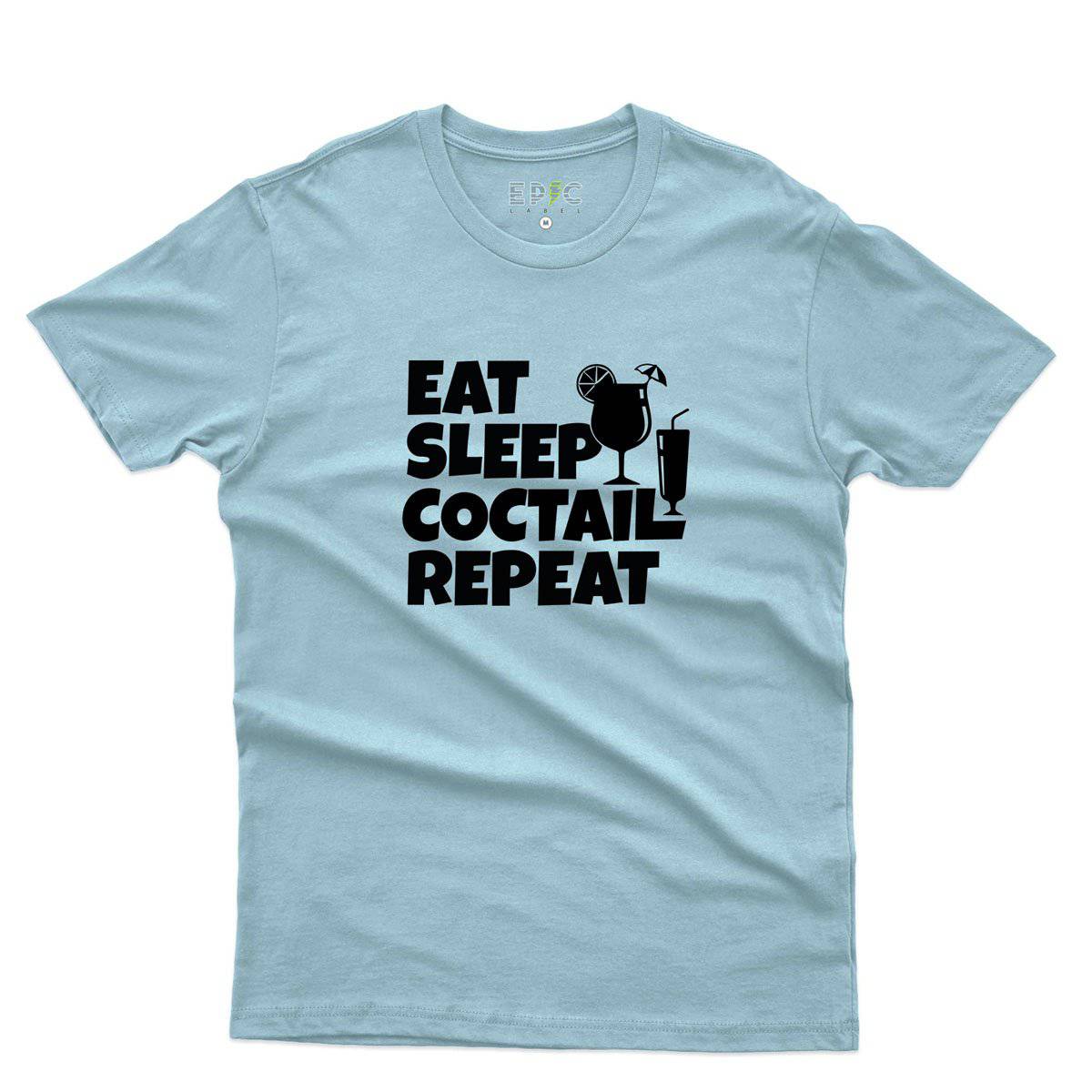 Epic Label Tshirt Eat Sleep Coctail Repeat T-Shirt Pour Homme