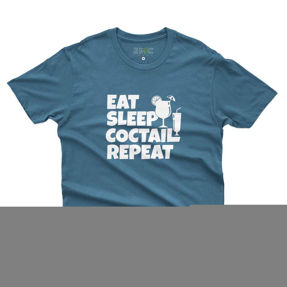 Epic Label Tshirt Eat Sleep Coctail Repeat T-Shirt Pour Homme