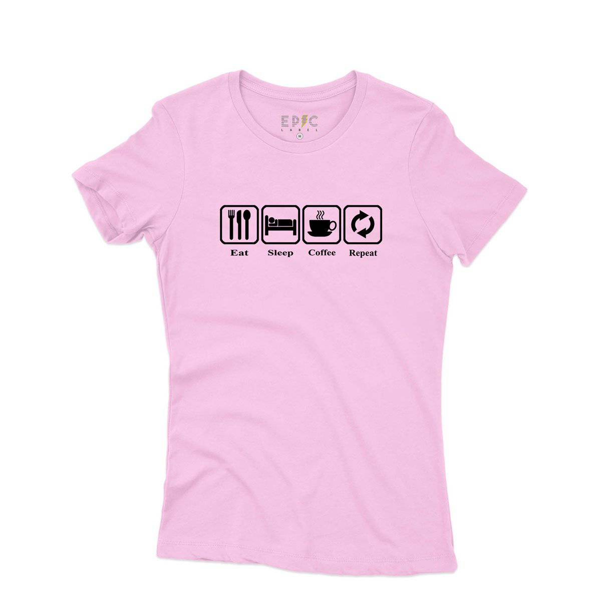 Epic Label Tshirt Eat Sleep Coffee Repeat T-Shirt Pour Femme