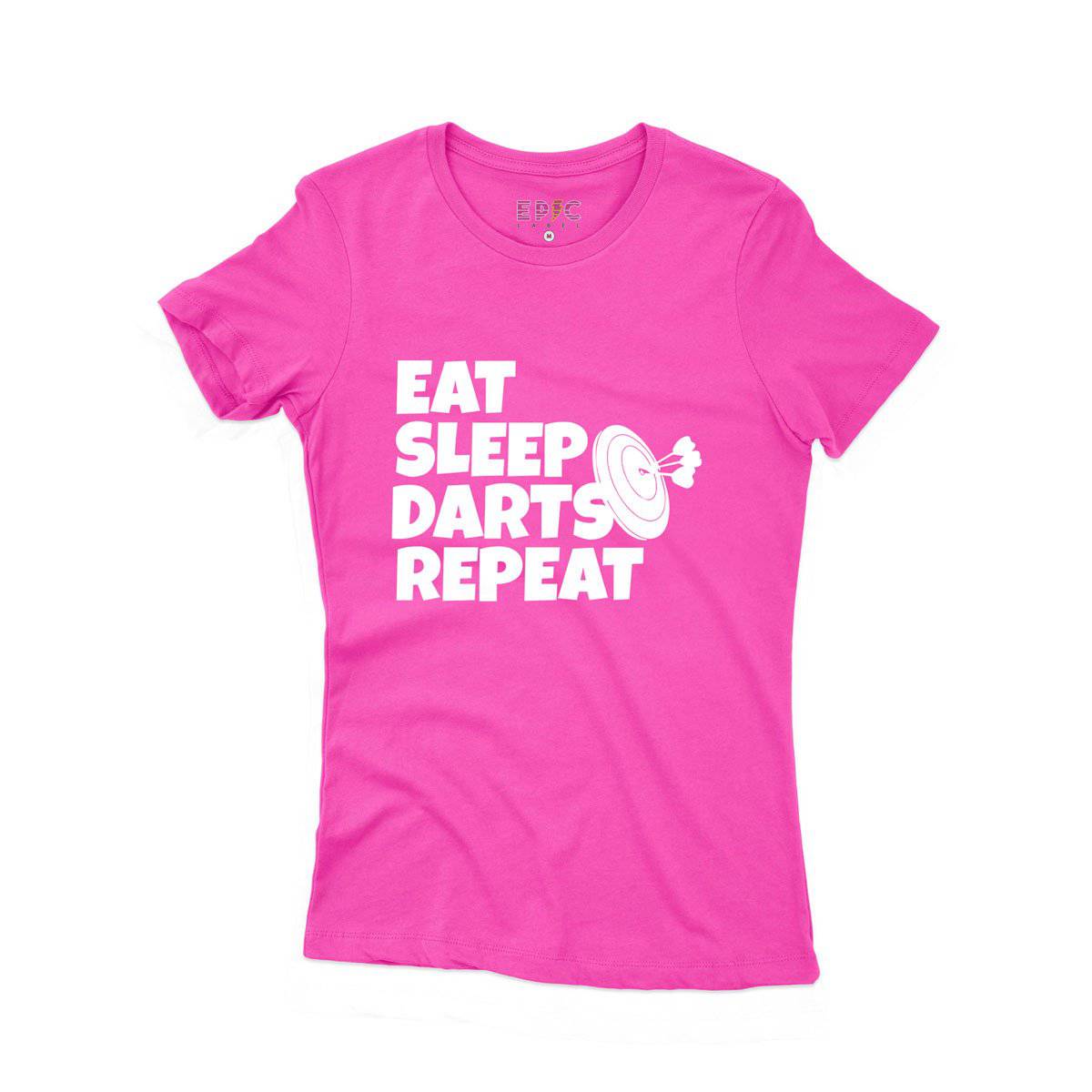 Epic Label Tshirt Eat Sleep Darts Repeat T-Shirt Pour Femme