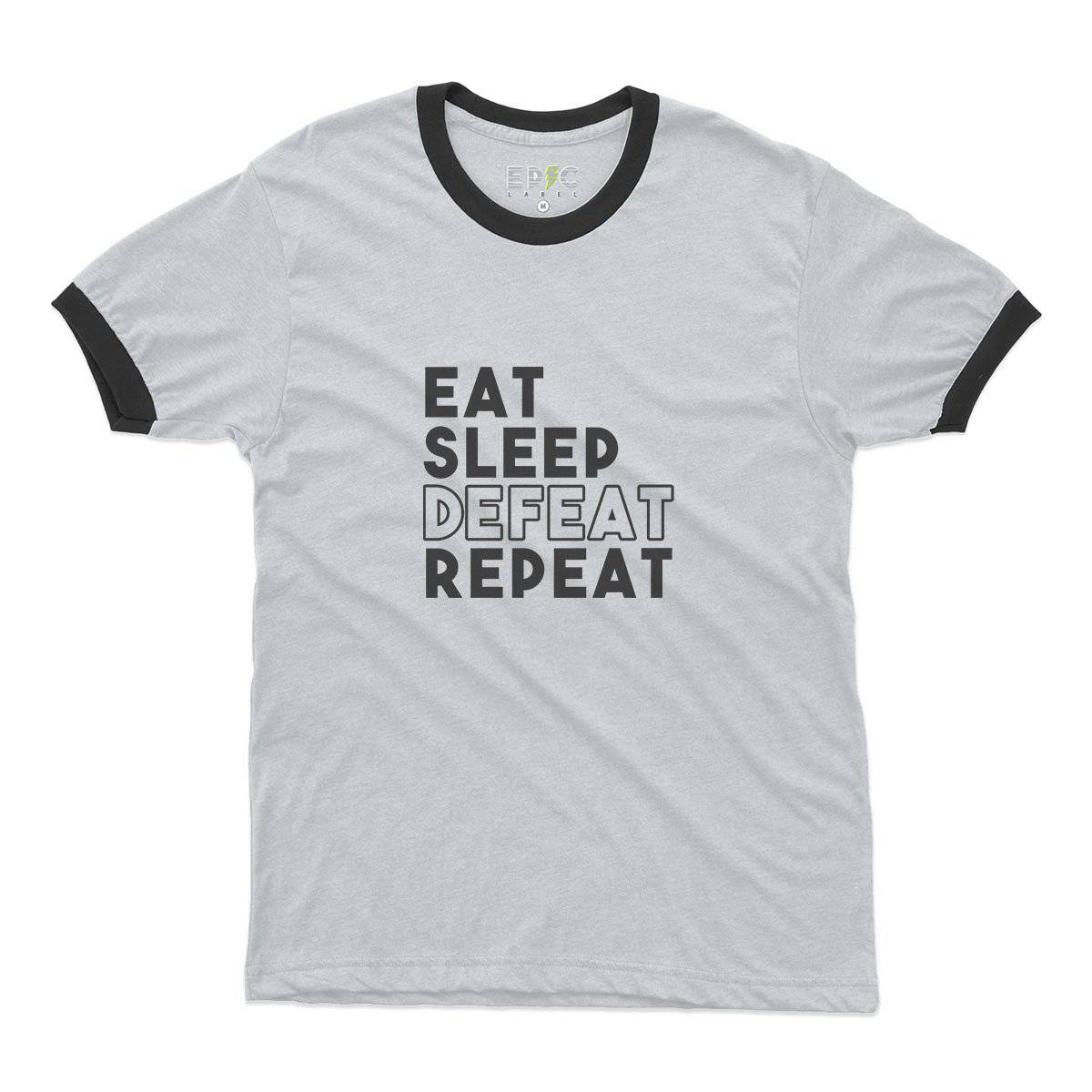 Epic Label Tshirt Eat Sleep Defeat Repeat Design Ringer T-Shirt Pour Homme